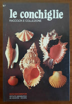 Le conchiglie. Raccolta e collezione