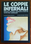 Le coppie infernali. Romanzi racconti cronache e ricette tutto per l’uxoricidio - Libreria Biellese