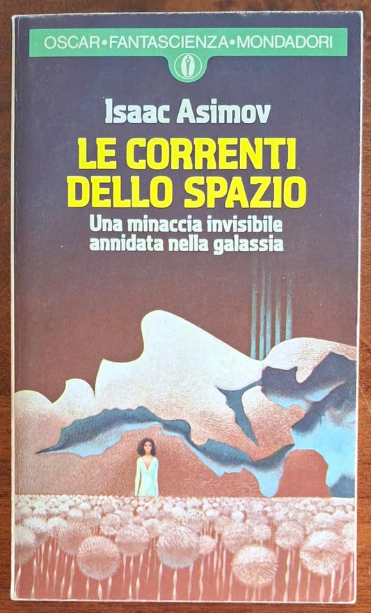 Le correnti dello spazio. Una minaccia invisibile annidata nella galassia