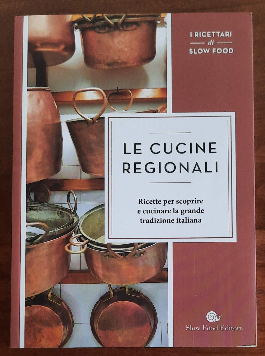 Le cucine regionali. Ricette per scoprire e cucinare la grande tradizione italiana