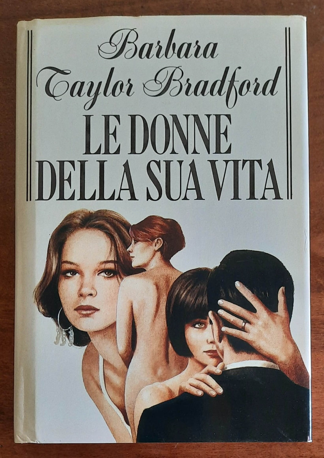 Le donne della sua vita - di Barbara Taylor Bradford