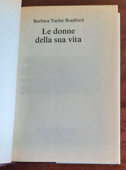 Le donne della sua vita - di Barbara Taylor Bradford