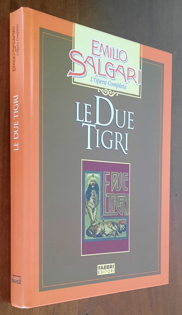 Le due tigri - di Emilio Salgari