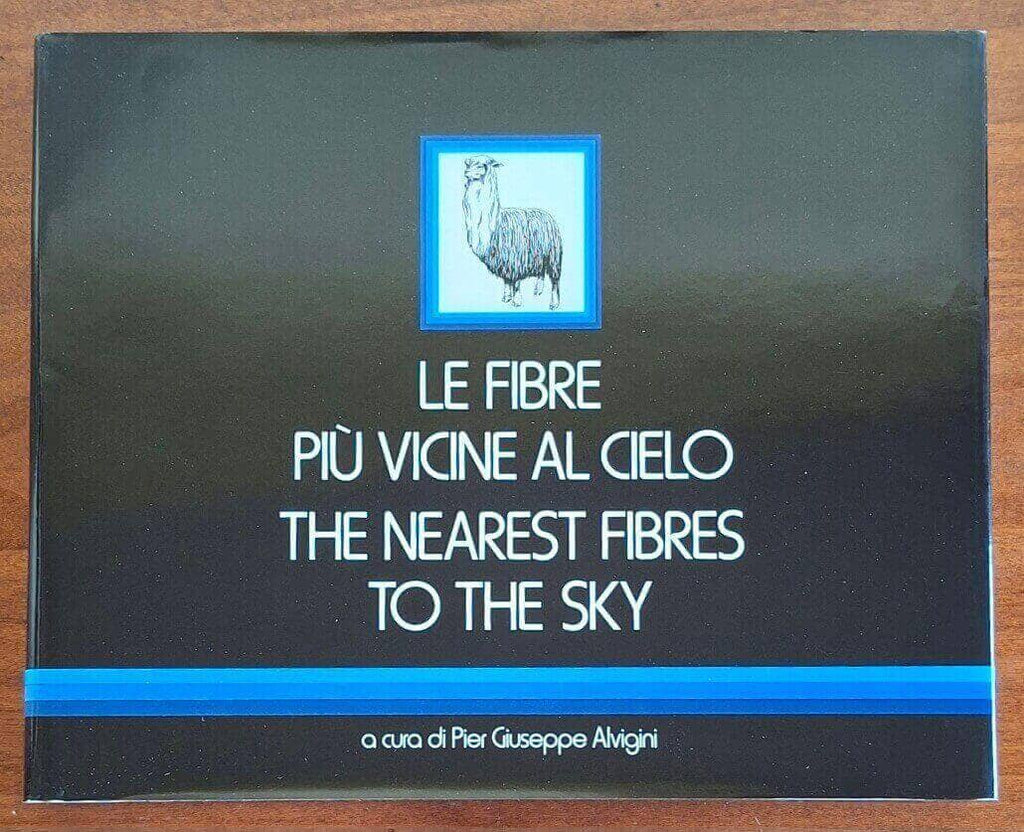 Le fibre più vicine al cielo. The fibres nearest to the sky - 1° ediz. 1979