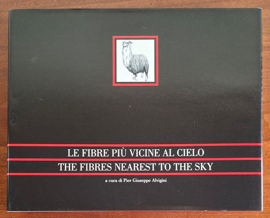 Le fibre più vicine al cielo. The fibres nearest to the sky