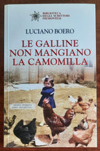 Le galline non mangiano la camomilla... e altre storie