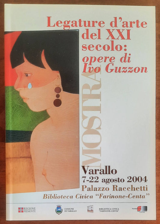 Legature d’arte del XXI secolo opere di Ivo Guzzon