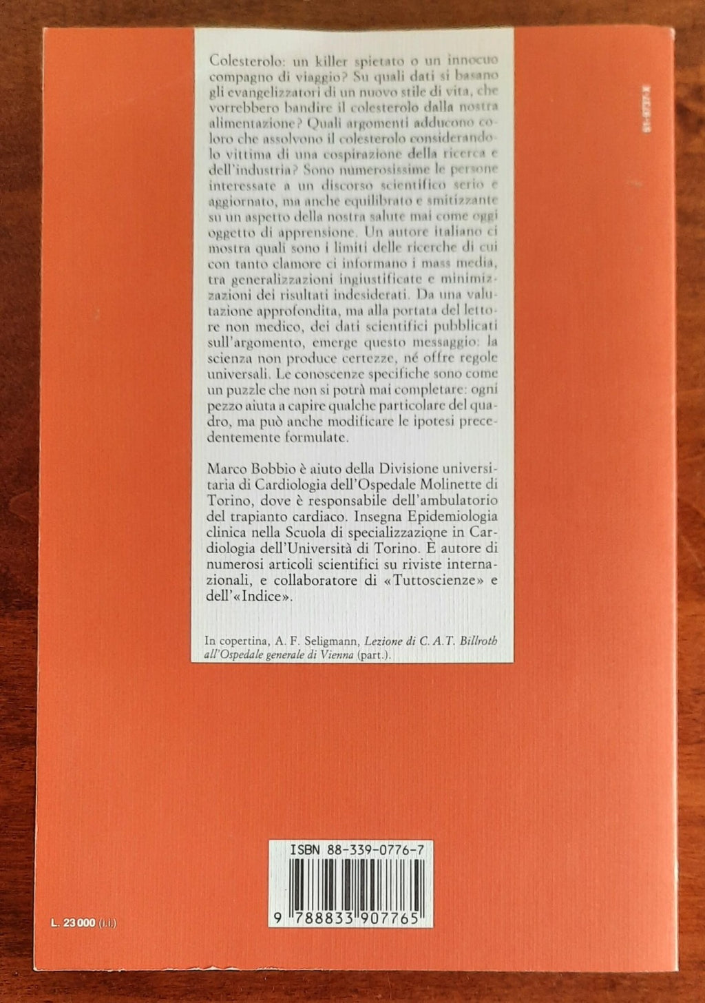 Leggenda e realtà del colesterolo. Le labili certezze della medicina