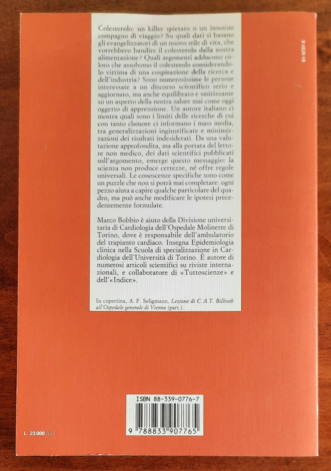 Leggenda e realtà del colesterolo. Le labili certezze della medicina