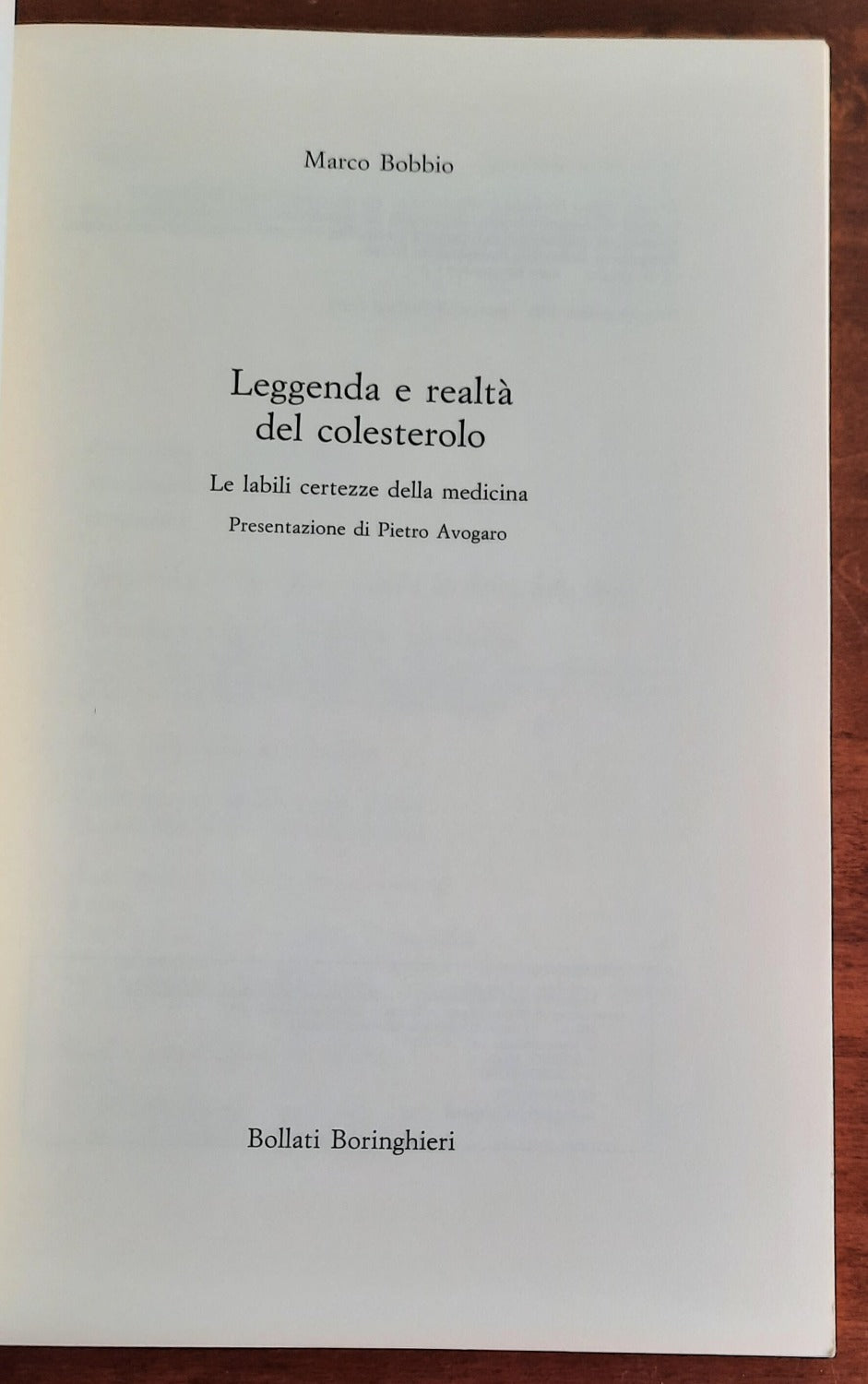 Leggenda e realtà del colesterolo. Le labili certezze della medicina