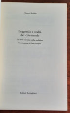 Leggenda e realtà del colesterolo. Le labili certezze della medicina
