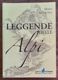 Leggende delle Alpi - di Maria Savi-lopez