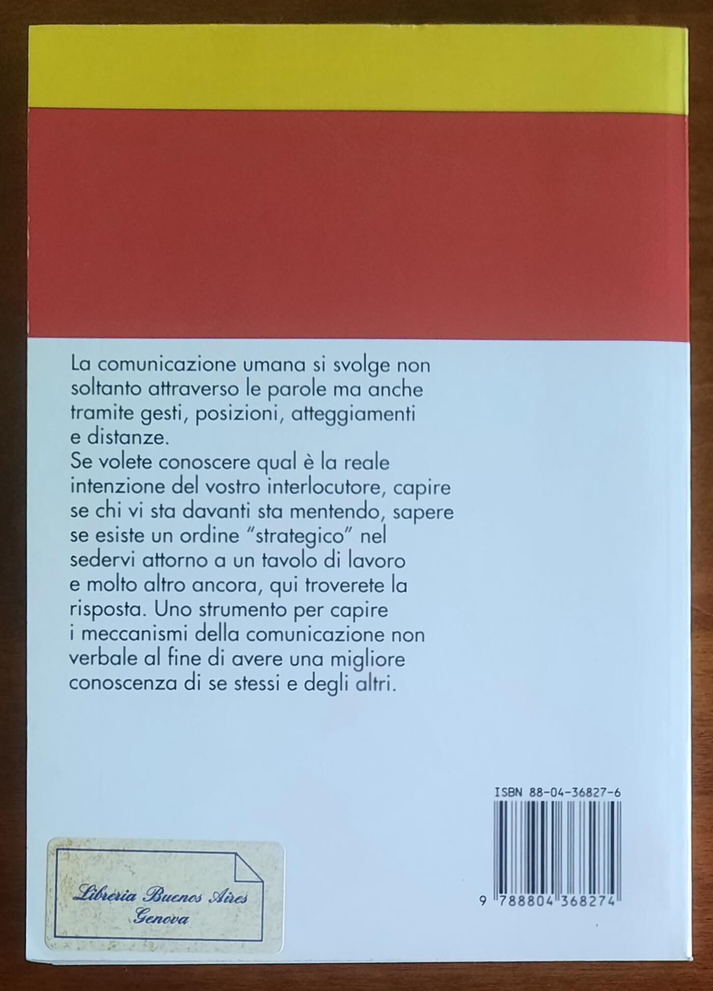 Leggere il linguaggio del corpo - Allan Pease - Mondadori Oscar