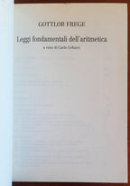 Leggi fondamentali dell’aritmetica - Gottlob Frege - Edizioni Teknos