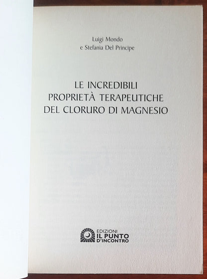 Le incredibili proprietà terapeutiche del cloruro di magnesio
