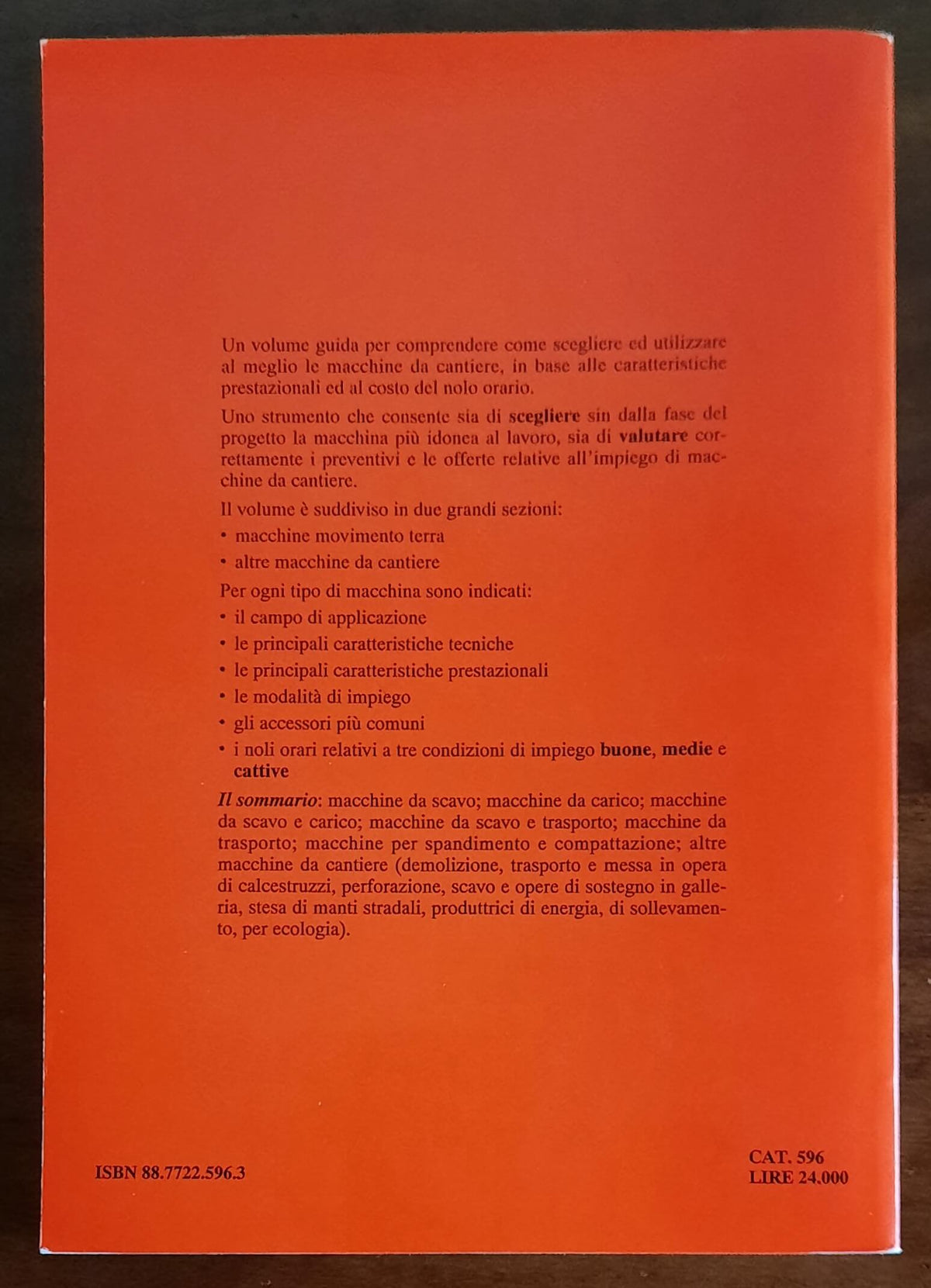 Le macchine da cantiere. Guida alla scelta ed alla valutazione dei costi e dei noli - Libreria Biellese