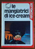 Le mangiatrici di ice-cream - Inisero Cremaschi - Fabbri