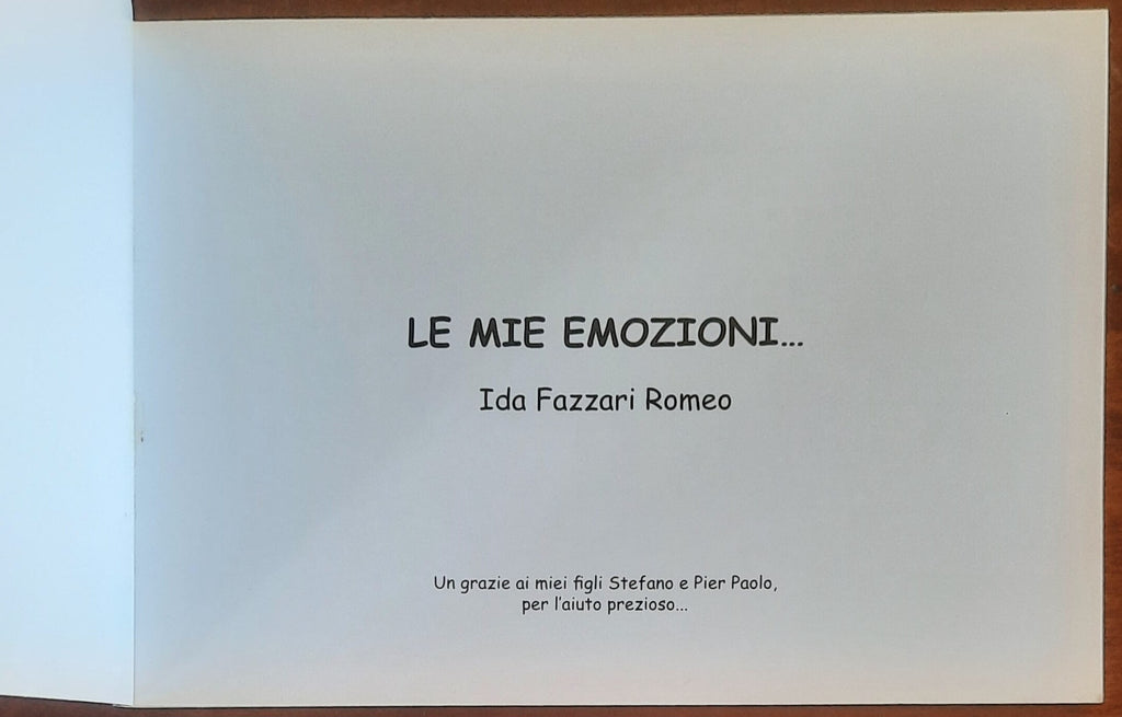 Le mie Emozioni - di Ida Fazzari Romano - Edizioni Lassù Gli Ultimi