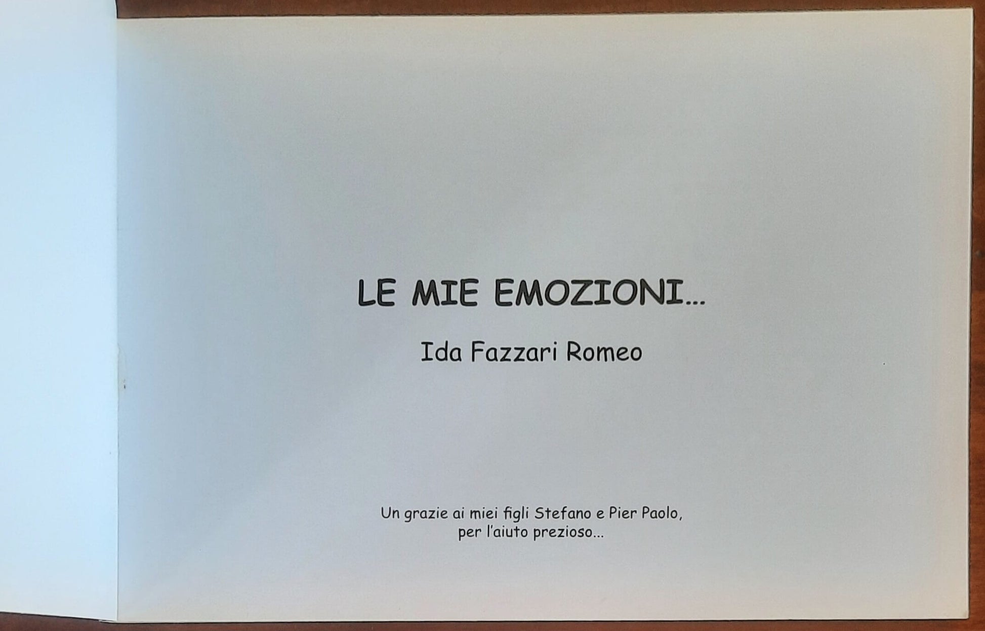 Le mie Emozioni - di Ida Fazzari Romano - Edizioni Lassù Gli Ultimi