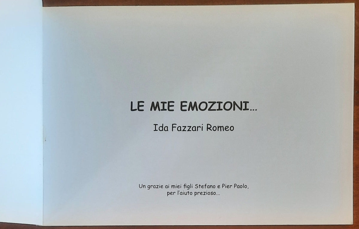 Le mie Emozioni - di Ida Fazzari Romano - Edizioni Lassù Gli Ultimi