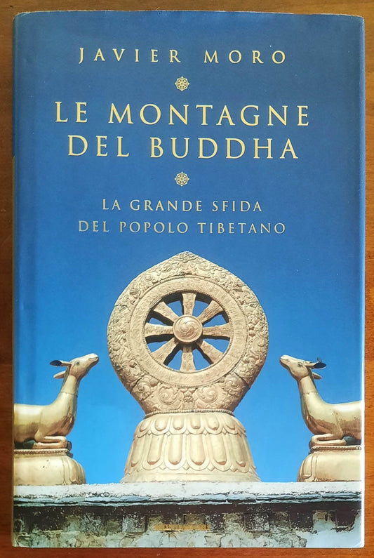 Le montagne del Buddha. La grande sfida del popolo tibetano