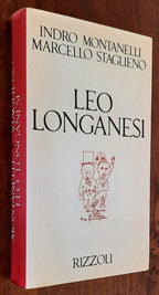 Leo Longanesi - Rizzoli - Libreria Biellese