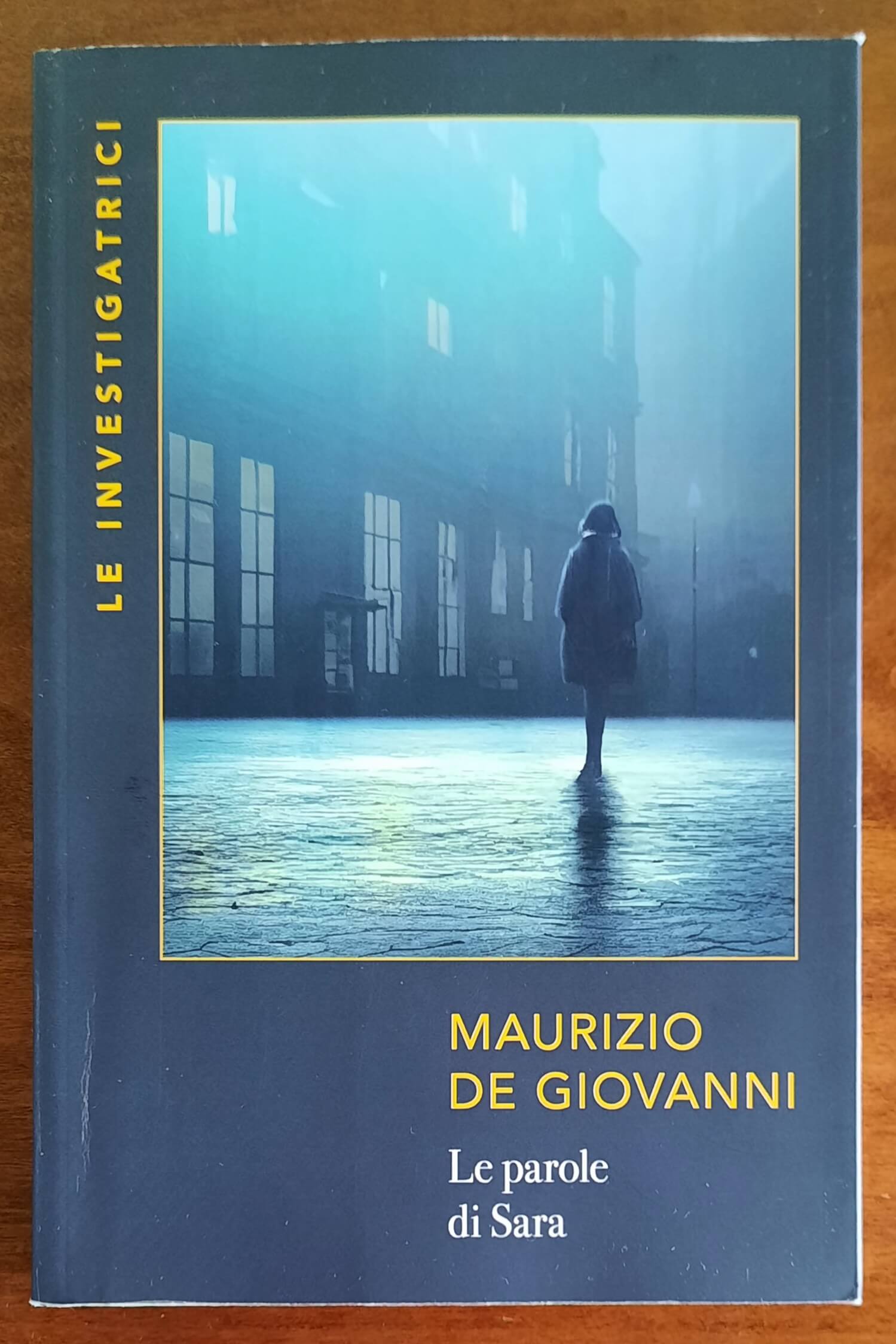 Le parole di Sara - di Maurizio De Giovanni