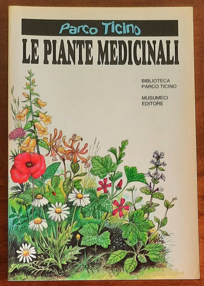 Le piante medicinali - di Giuseppina Bock, A.F. Franchini - Musumeci Editore