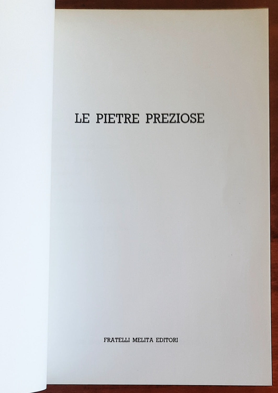 Le pietre preziose - Fratelli Melita Editori