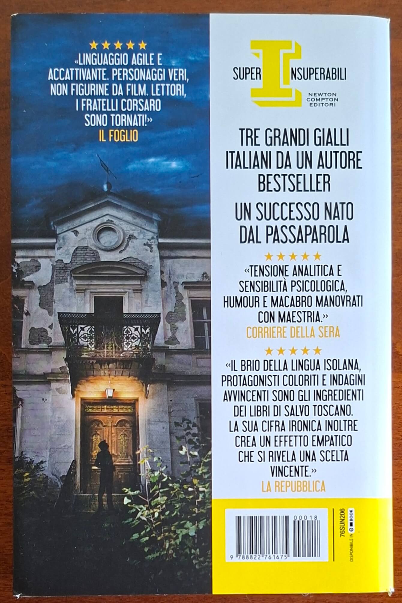Le prime tre indagini dei fratelli Corsaro. Ultimo appello - L'enigma Barabba - Sangue del mio sangue