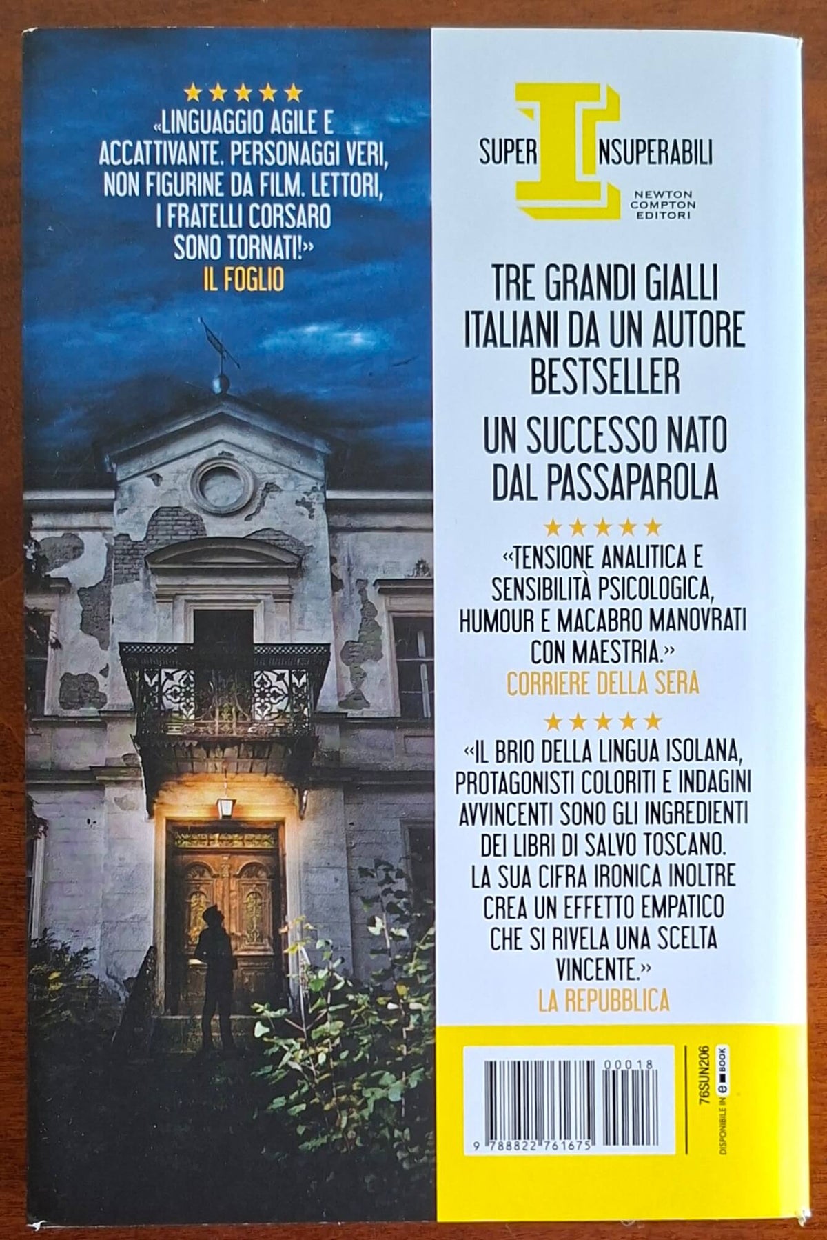Le prime tre indagini dei fratelli Corsaro. Ultimo appello - L'enigma Barabba - Sangue del mio sangue