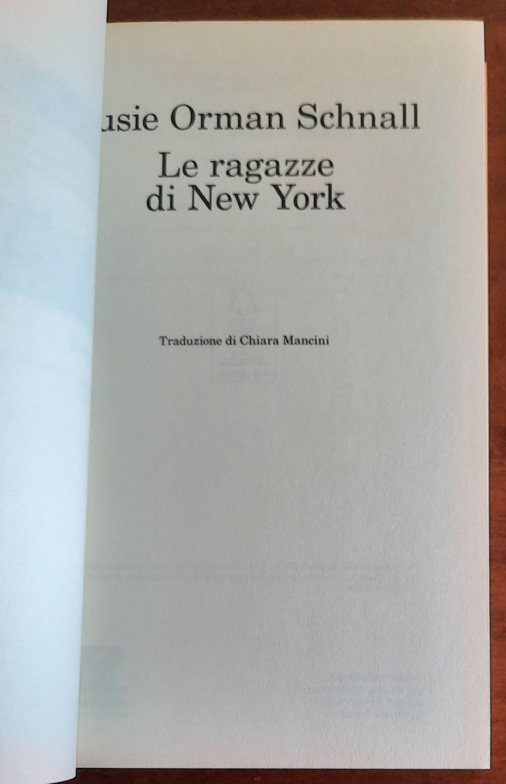 Le ragazze di New York - di Susie Orman Schnal - Feltrinelli