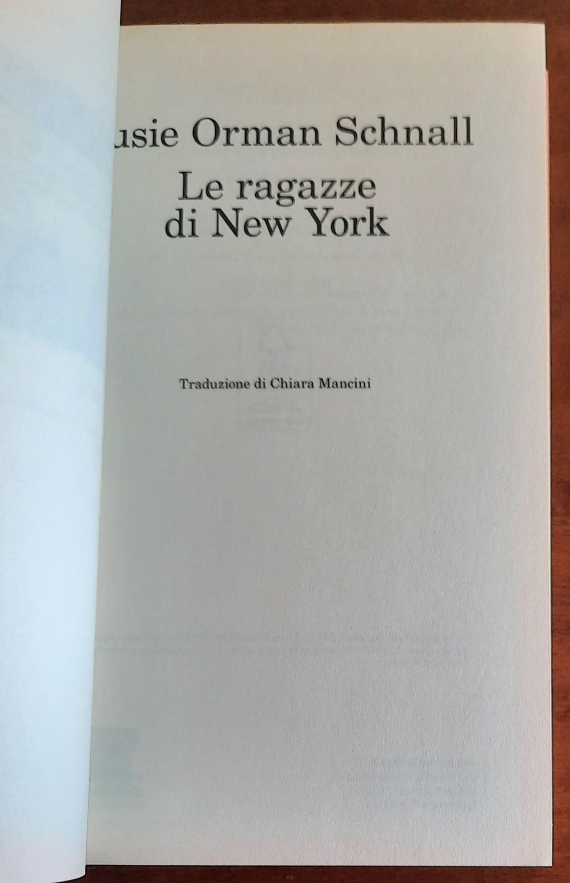 Le ragazze di New York - di Susie Orman Schnal - Feltrinelli