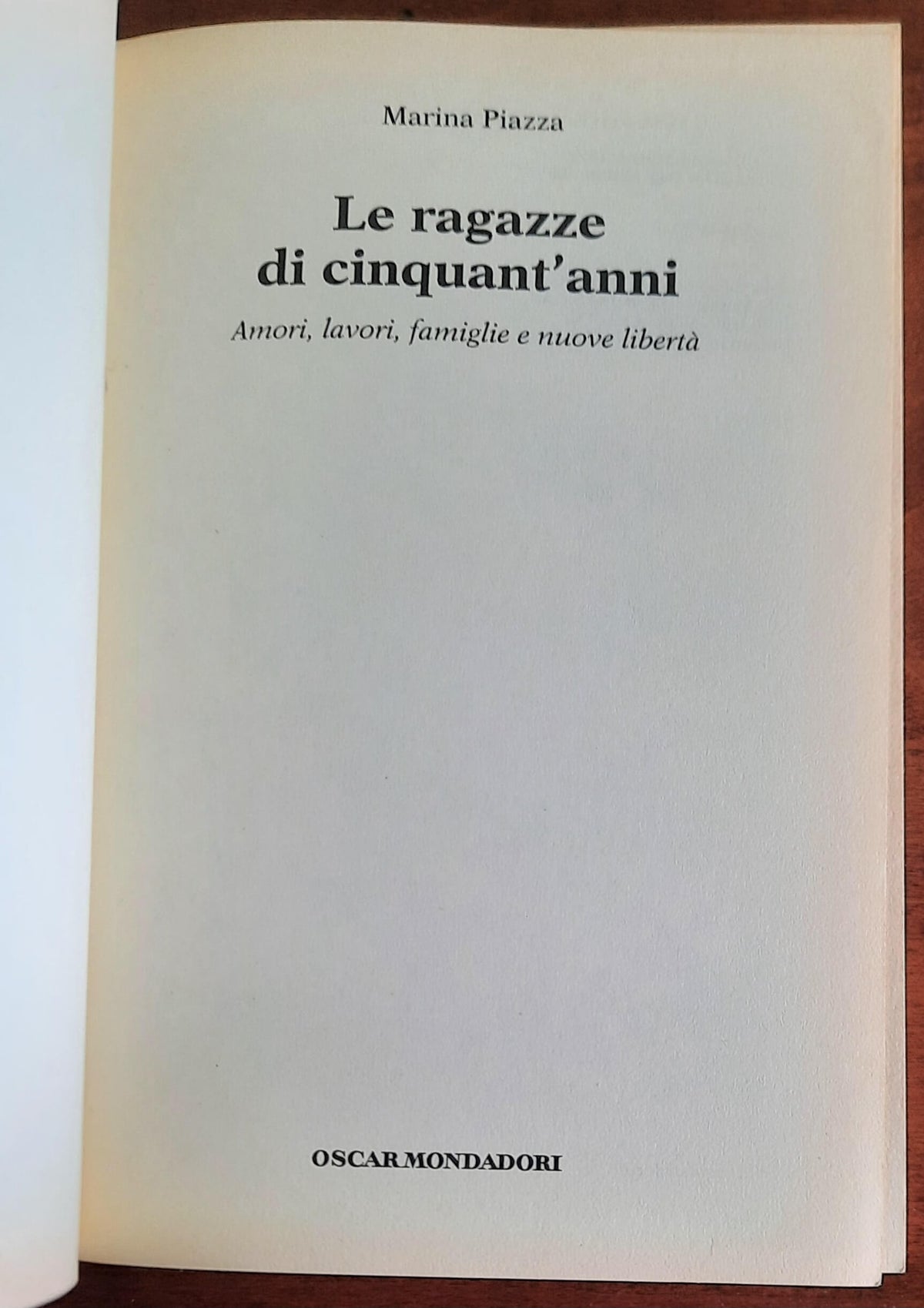 Le ragazze di cinquant’anni. Amori, lavori, famiglie e nuove libertà