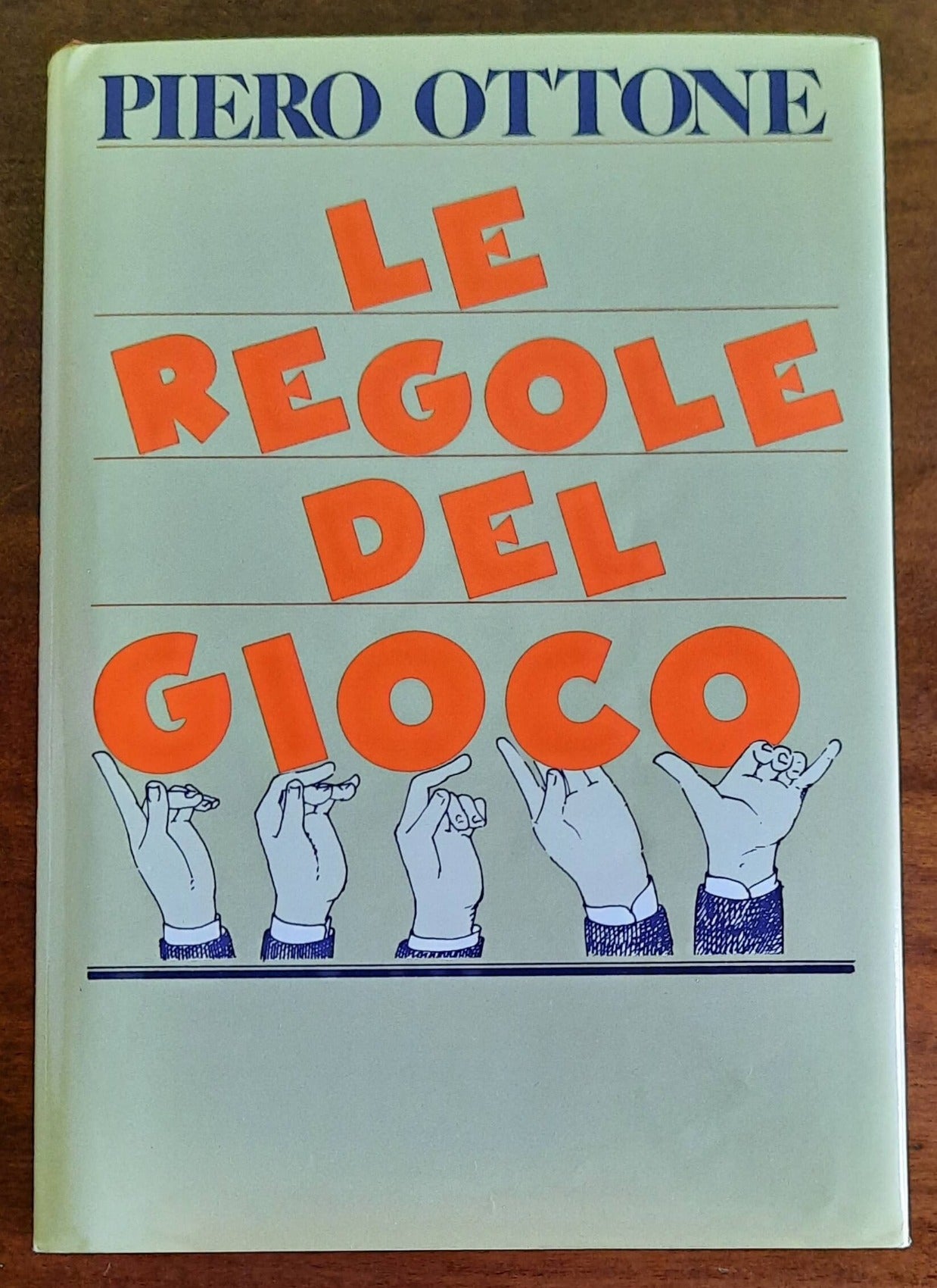 Le regole del gioco - di Piero Ottone - CDE