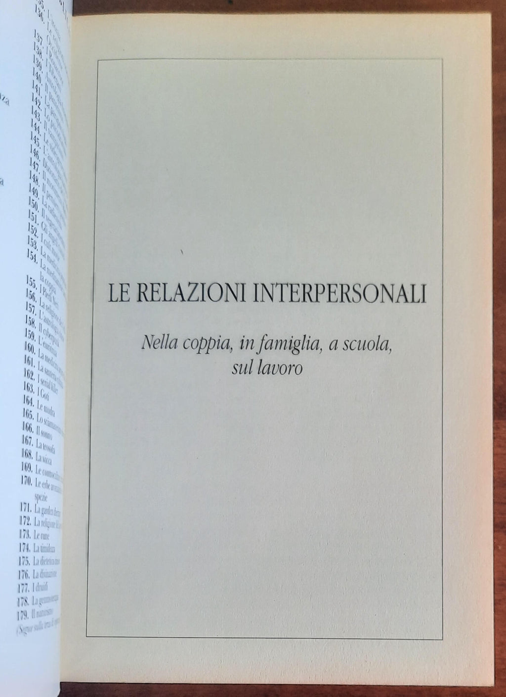 Le relazioni interpersonali. Nella coppia, in famiglia, a scuola, sul lavoro