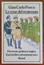 Le rose del ventennio - di Gian Carlo Fusco