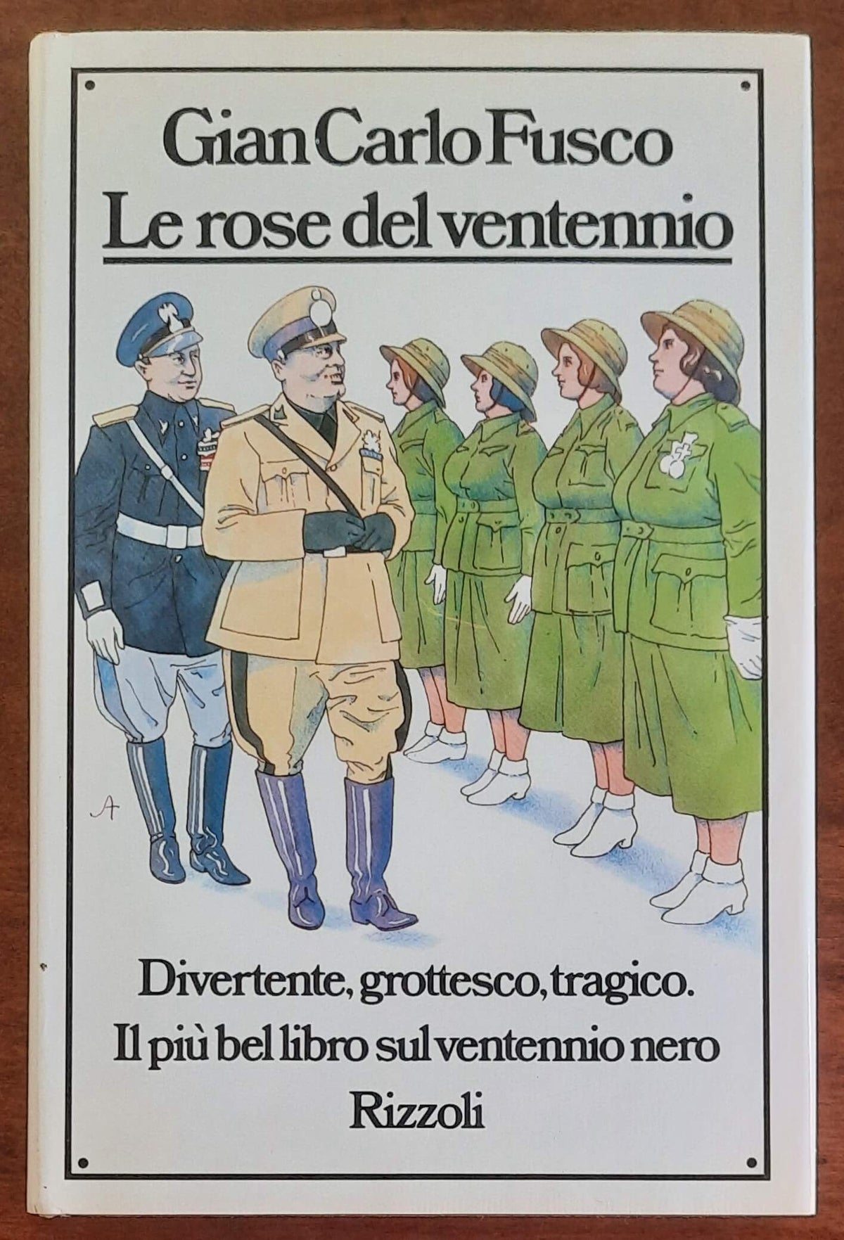 Le rose del ventennio - di Gian Carlo Fusco