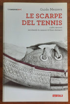 Le scarpe del tennis e altri racconti ascoltando le canzoni di Enzo Jannacci