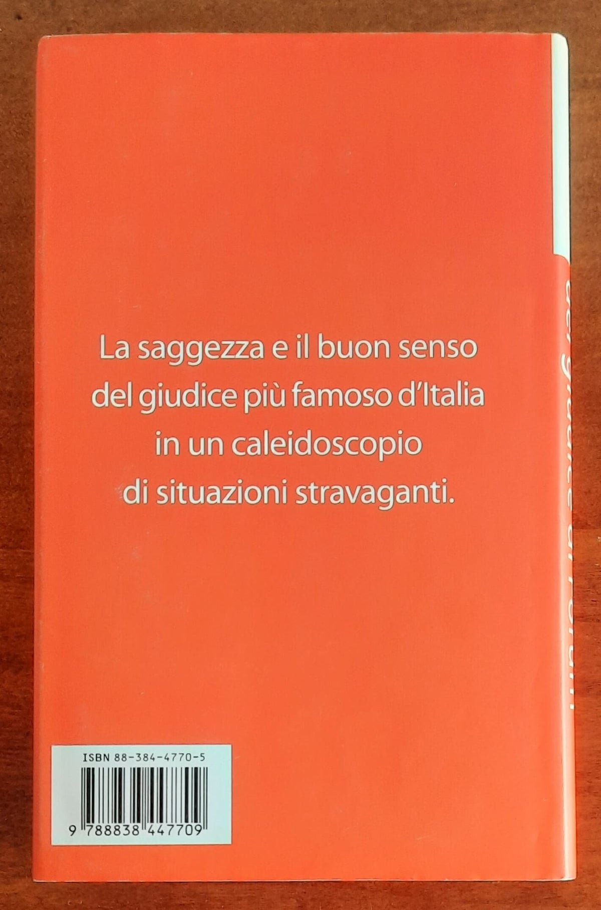 Le sentenze del giudice di Forum - Santi Licheri Con Maurizio Gianotti - Piemme
