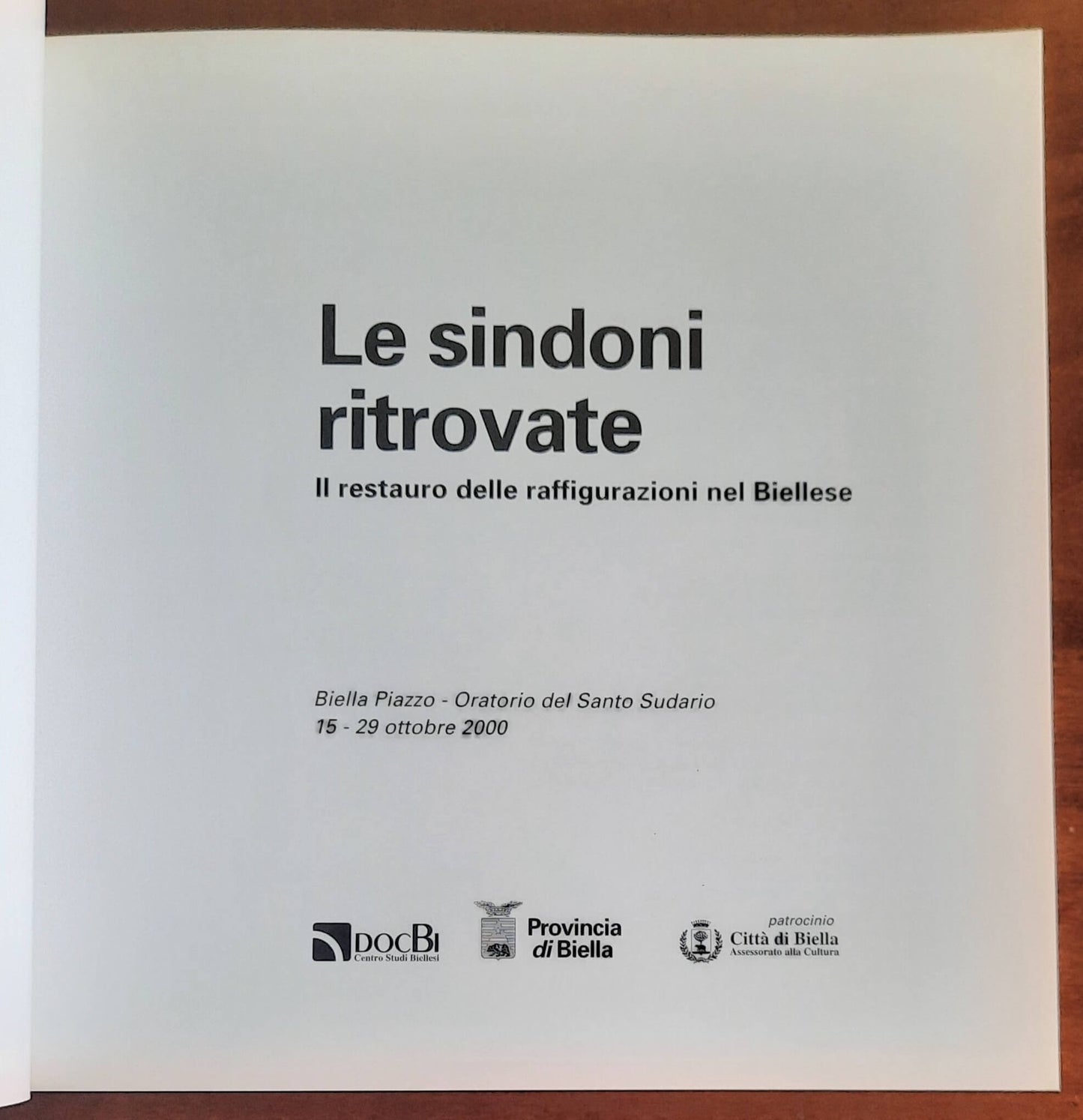 Le sindoni ritrovate. Restauro delle raffigurazioni nel Biellese