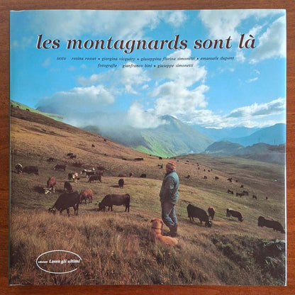 Les montagnards sont là - Gianfranco Bini - Ediz. Lassù Gli Ultimi
