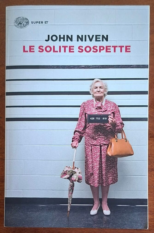 Le solite sospette - John Niven - Einaudi
