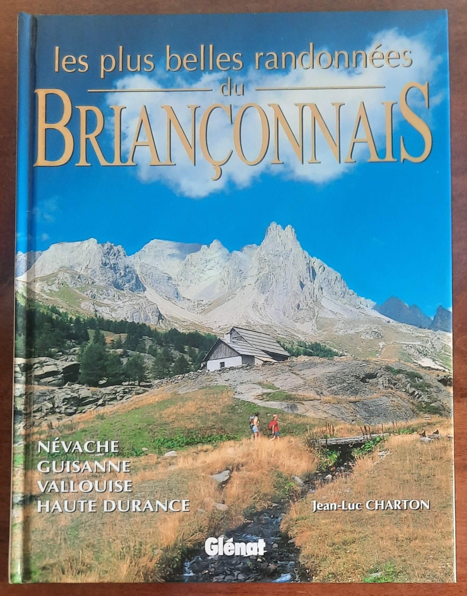 Les plus belles randonnées du Brianconnais