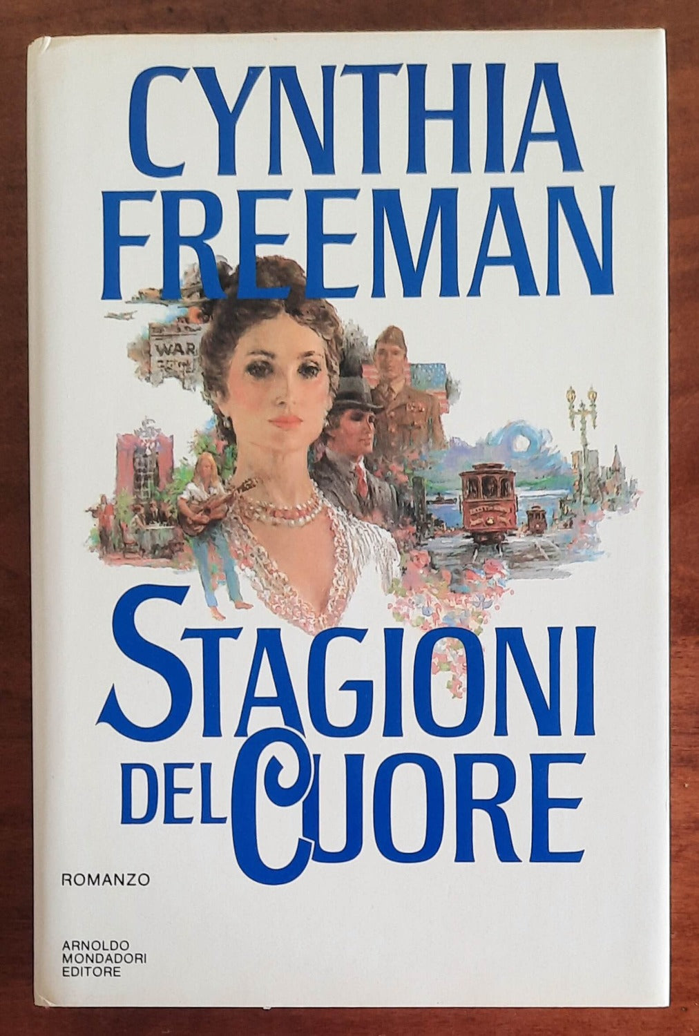 Le stagioni del cuore - di Cynthia Freeman