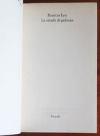 Le strade di polvere - di Rosetta Loy - Einaudi