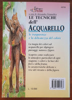 Le tecniche dell’acquarello. Le trasparenze e la delicatezza del colore