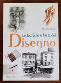 Le tecniche e l’arte del disegno - di Marcello Sartori - Gribaudo