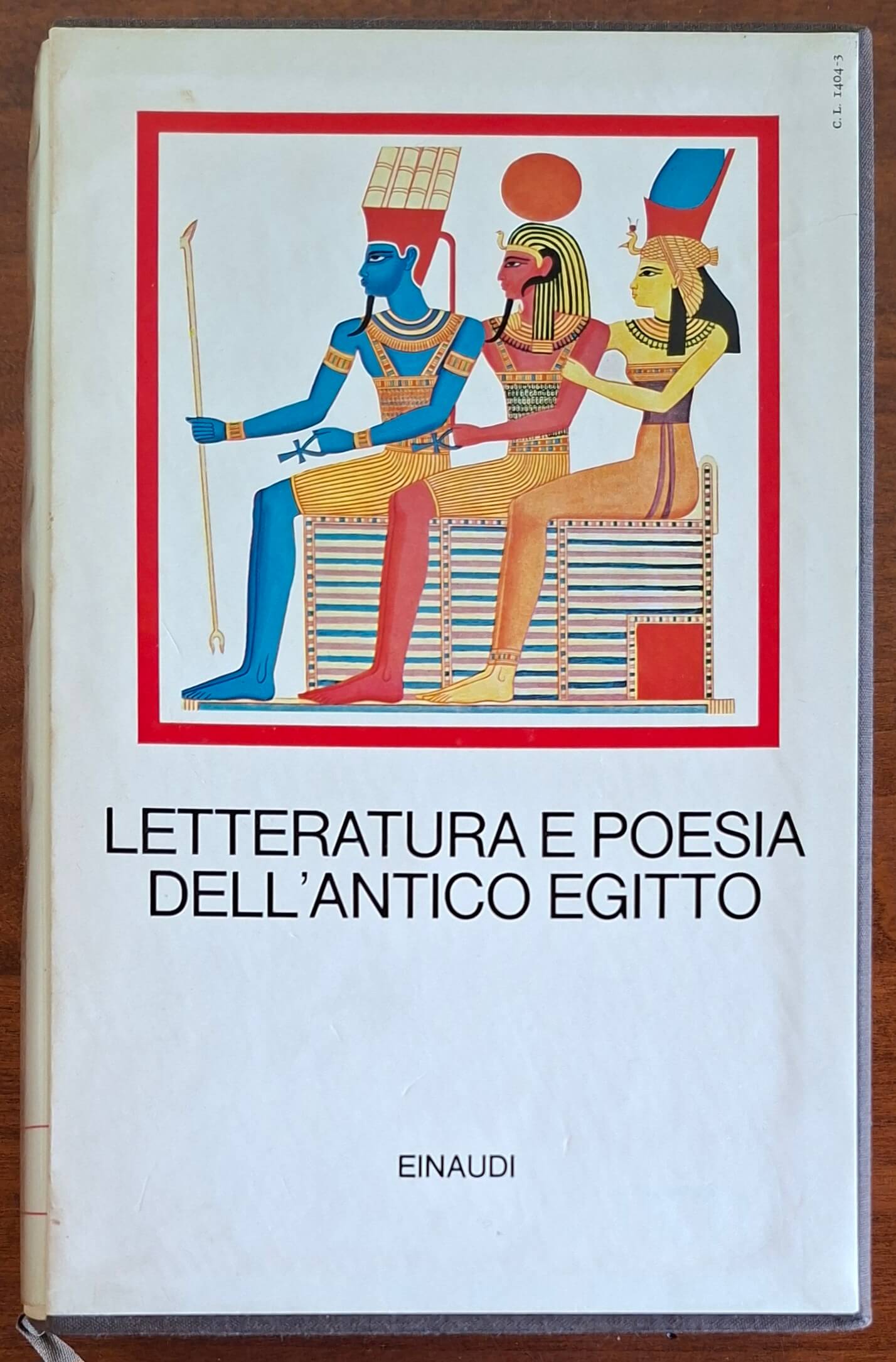 Letteratura e poesia dell'Antico Egitto - Einaudi (I Millenni)