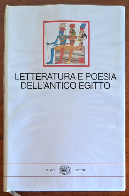 Letteratura e poesia dell'Antico Egitto - Einaudi (I Millenni)